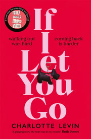 If I Let You Go By Levin, Charlotte