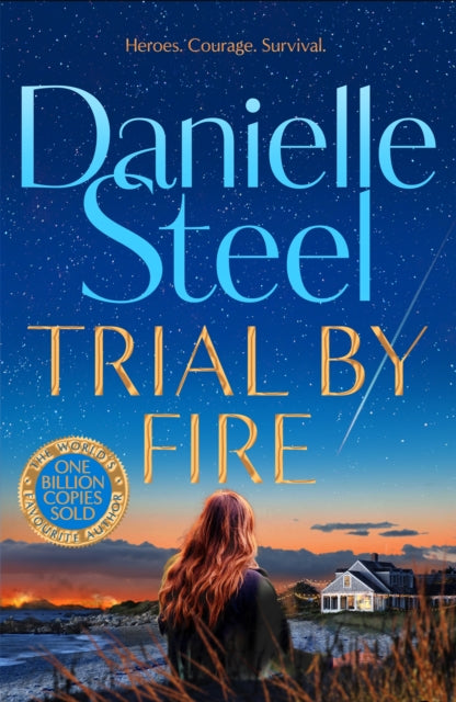 Trial By Fire By Steel, Danielle