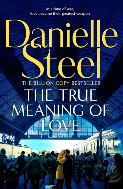 True Meaning Of Love By Steel, Danielle