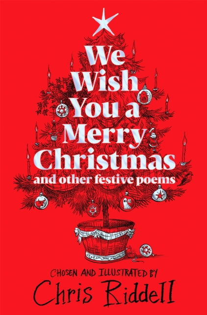 We Wish You A Merry Christmas/other Poem By Riddell, Chris