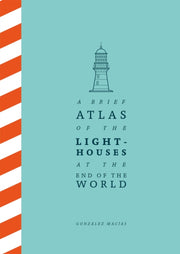 Brief Atlas Of Lighthouses/of The World