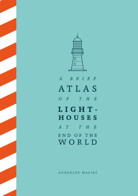 Brief Atlas Of Lighthouses/of The World