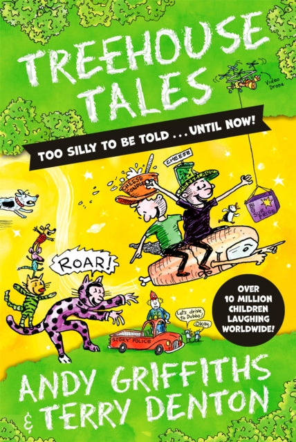 Treehouse Tales Too Silly To Be Told