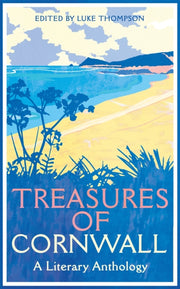 Treasures Of Cornwall/literary Anthology By Thompson, Luke (ed)