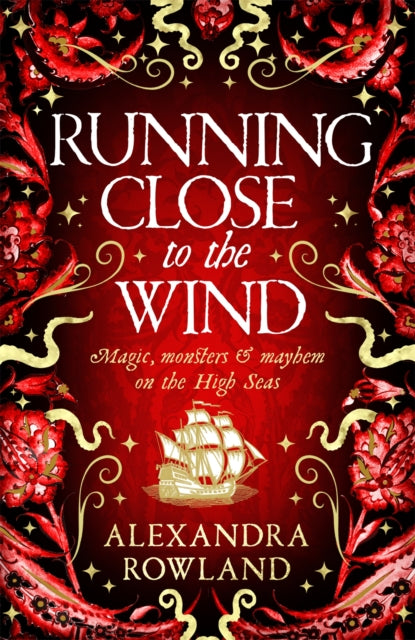 Running Close To The Wind By Rowland, Alexandra