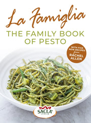 La Famiglia The Family Book Of Pesto By Sacla' Italia