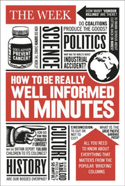 How To Be Really Well Informed In Minut By Week  The