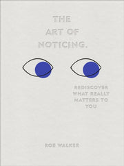 Art Of Noticing