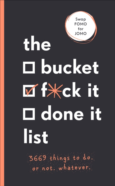 Bucket F*ck It Done It List