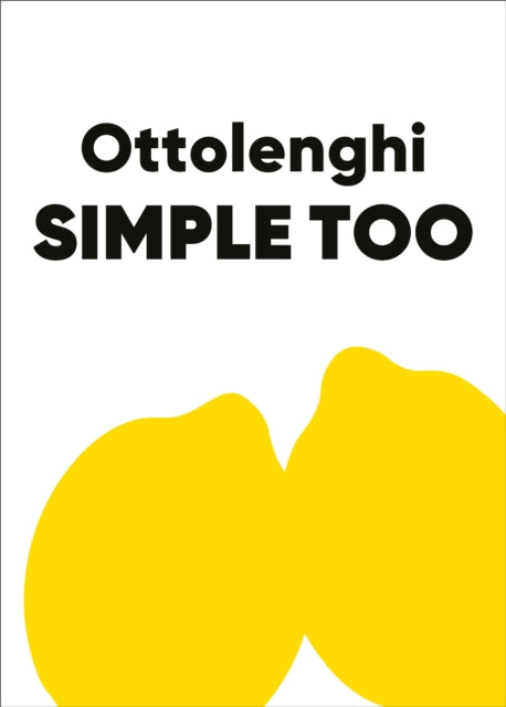 Ottolenghi Simple Too By Ottolenghi, Yotam