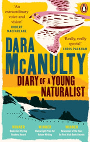 Diary Of A Young Naturalist By Mcanulty, Dara