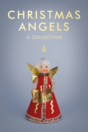 Christmas Angels A Collection By Dobson, Rowan
