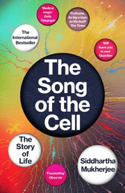 Song Of The Cell By Mukherjee, S