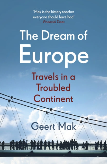 Dream Of Europe By Mak, Geert
