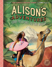 Alisons Adventure Your Passport To The