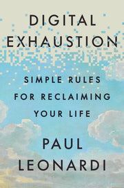 Digital Exhaustion