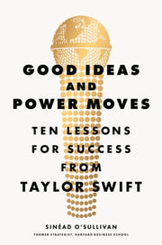 Good Ideas & Power Moves