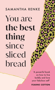 You Are/best Thing Since Sliced Bread By Renke, Samantha