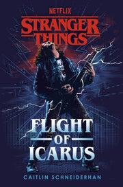 Stranger Things Flight Of Icarus