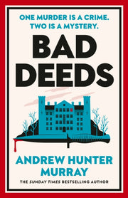Bad Deeds By Murray, Andrew H