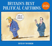 Britains Best Political Cartoons 2026 By Benson, Tim