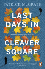 Last Days In Cleaver Square By Mcgrath, Patrick