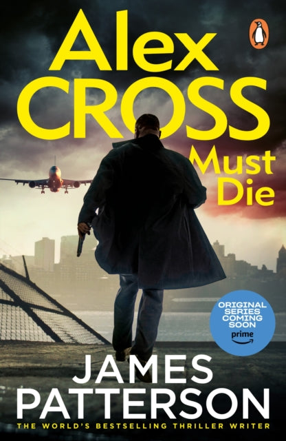 Alex Cross Must Die By Patterson  James