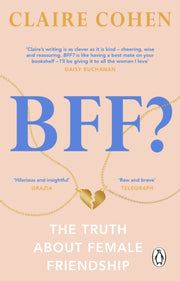 Bff The Truth About Female Friendship