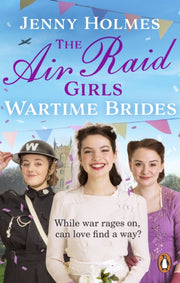 Air Raid Girls Wartime Brides