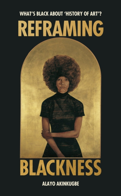 Reframing Blackness