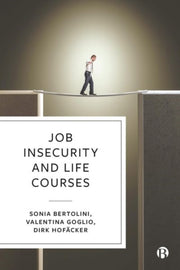 Job Insecurity & Life Courses