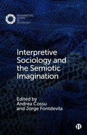 Interpretive Sociology & The Semiotic Im
