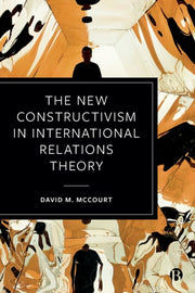 New Constructivism In International Rela