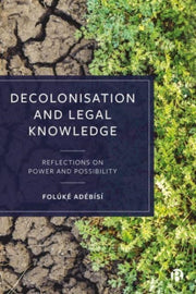 Decolonisation & Legal Knowledge