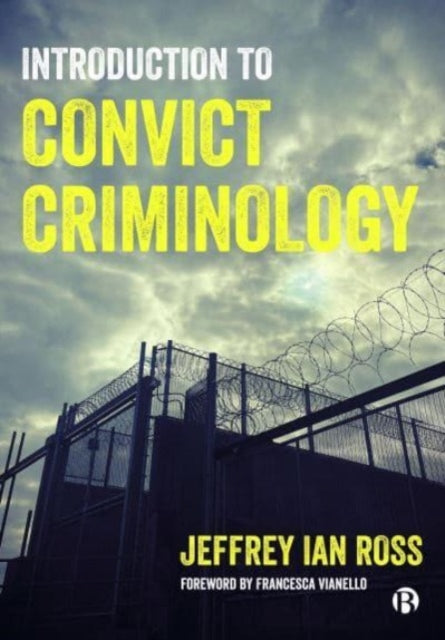 Introduction To Convict Criminology