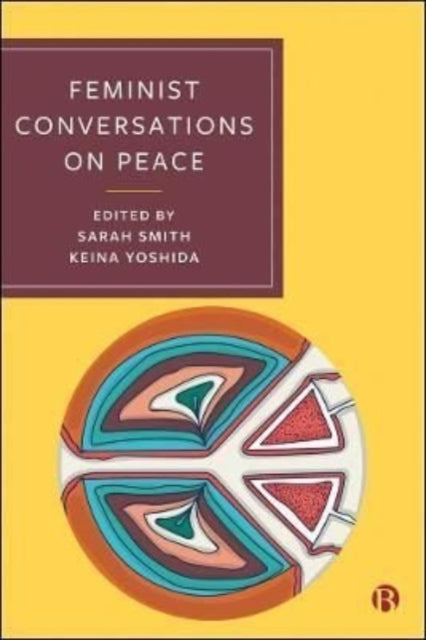 Feminist Conversations On Peace