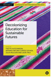 Decolonizing Education For Sustainable F