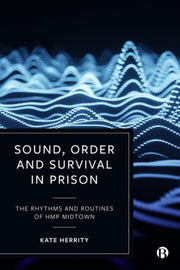 Sound Order & Survival In Prison