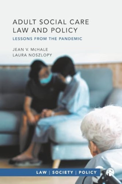 Adult Social Care Law & Policy By Mchale, Jean