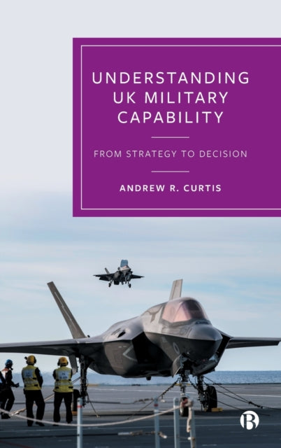 Understanding Uk Military Capability
