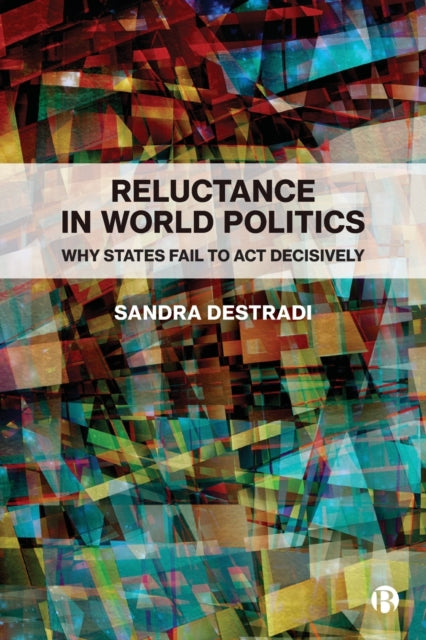 Reluctance In World Politics