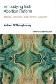 Embodying Irish Abortion Reform