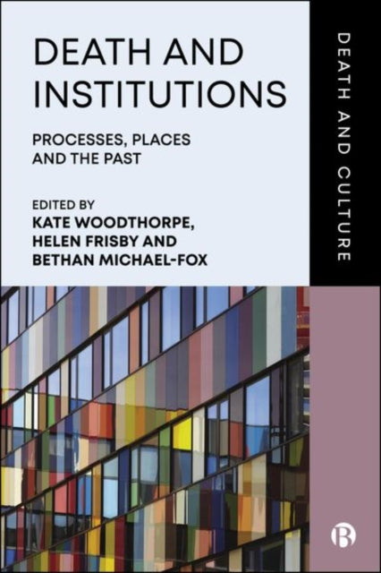 Death & Institutions