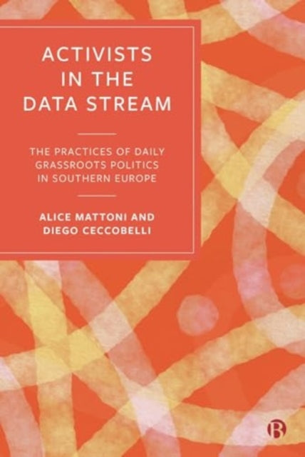 Activists In The Data Stream