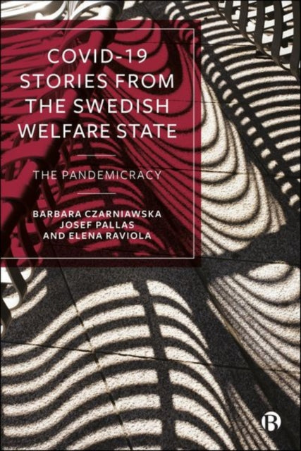 Covid 19 Stories From The Swedish Welfar