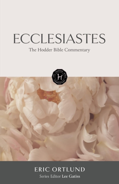 Hodder Bible Commentary Ecclesiastes