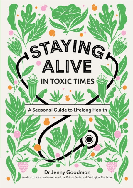 Staying Alive In Toxic Times