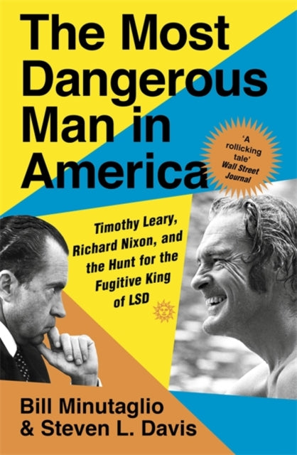 Most Dangerous Man In America By Minutaglio, Bill