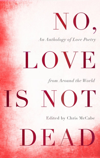 No Love Is Not Dead