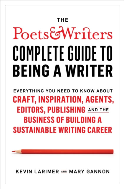 Complete Guide To Being A Writer